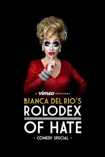 Bianca Del Rio’s Rolodex of Hate - Poster / Capa / Cartaz - Oficial 1