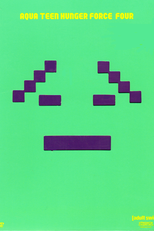 Aqua Teen - O Esquadrão Força Total (4ª Temporada) (Aqua Teen Hunger Force (Season 4))