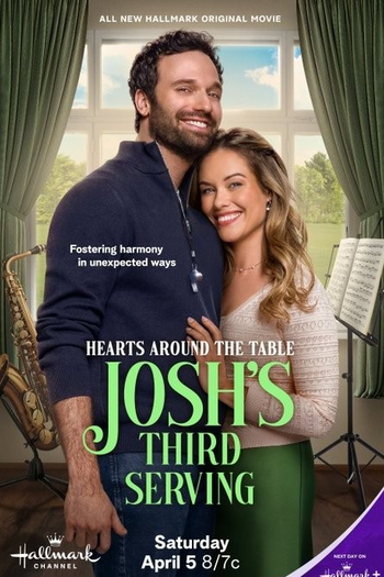 Poster de Filme Hearts Around the Table: Josh's Third Serving (2025)