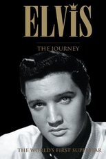 Elvis - The Journey (Elvis - The Journey)