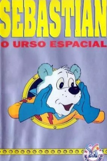 Poster de Filme Sebastian - O Urso Espacial (1991)