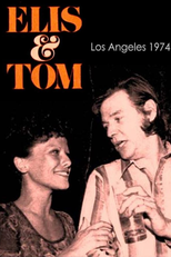Elis & Tom - Los Angeles, 1974 (Elis & Tom - Los Angeles, 1974)