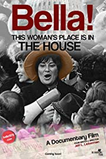 Bella! (Bella! The Woman's Place Is In The House)