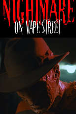 Freddy Krueger: Nightmare On Vape Street (Freddy Krueger: Nightmare On Vape Street)