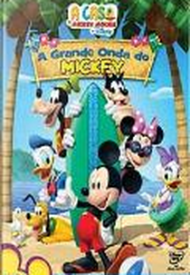 A Casa do Mickey Mouse: A Grande Onda do Mickey (Mickey Mouse Clubhouse: Mickeys Big Splash)