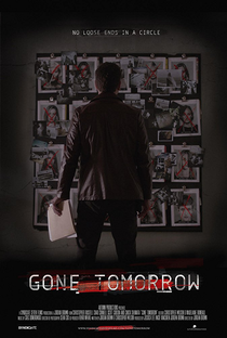 Gone Tomorrow - Poster / Capa / Cartaz - Oficial 2