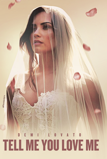 Demi Lovato: Tell Me You Love Me - Poster / Capa / Cartaz - Oficial 1