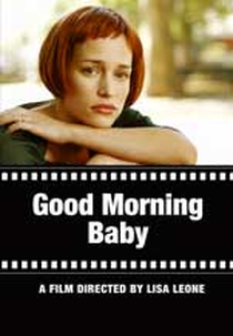 Good Morning Baby (Good Morning Baby)
