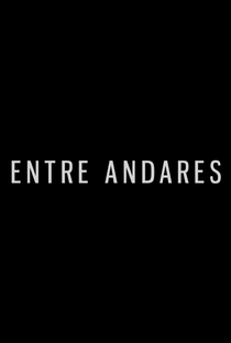 Entre Andares - Poster / Capa / Cartaz - Oficial 1