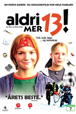 Aldri mer 13 ! (Aldri mer 13 !)