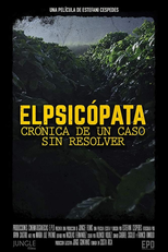 O Psicopata, Crônica de um Caso Não Solucionado (El Psicópata, Crónica de un Caso Sin Resolver)