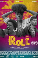 Rolê  - Histórias dos Rolezinhos (Rolê - Histórias dos Rolezinhos)