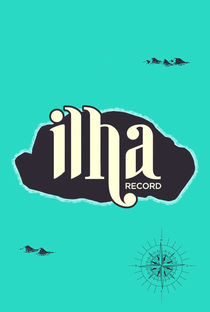 Ilha Record (1ª Temporada) - Poster / Capa / Cartaz - Oficial 3