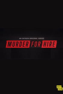 Murder for Hire (1ª Temporada) - Poster / Capa / Cartaz - Oficial 1