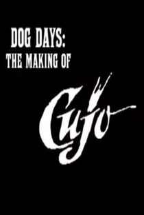 Dog Days: The Making of ‘Cujo’ - Poster / Capa / Cartaz - Oficial 1