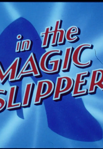 The Magic Slipper (The Magic Slipper)
