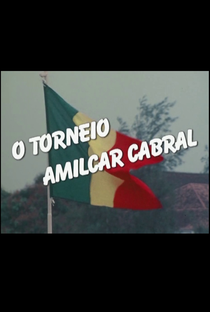 O Torneio Amilcar Cabral - Poster / Capa / Cartaz - Oficial 1