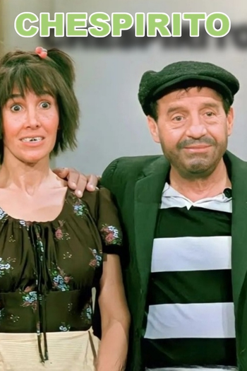 Poster de Franquia Chespirito (1980)