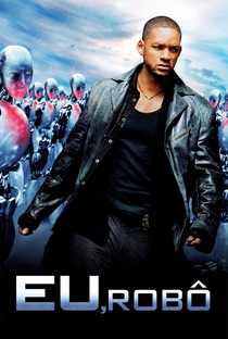 Eu, Robô - Poster / Capa / Cartaz - Oficial 12