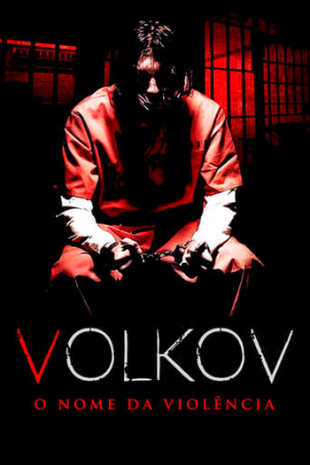 Poster de Filme Volkov: O Nome da Violência (2022)