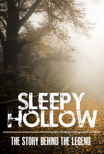 Sleepy Hollow: Behind the Legend - Poster / Capa / Cartaz - Oficial 1