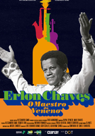 Erlon Chaves: Maestro do Veneno (Erlon Chaves: Maestro do Veneno)