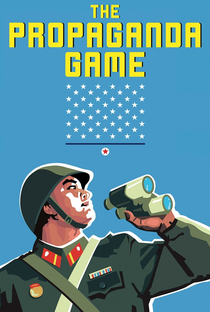 The Propaganda Game - Poster / Capa / Cartaz - Oficial 2