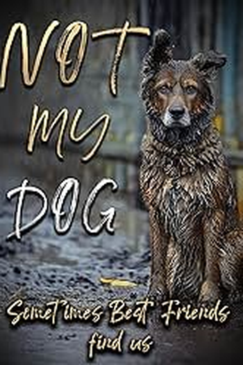  de Filme Not My Dog (2026)