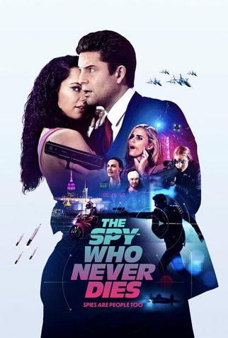 Poster 1 de Filme The Spy Who Never Dies (2022)