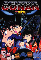 Detetive Conan (Meitantei Conan: Tokei Jikake no Matenrou / Detective Conan: The Time Bombed Skyscraper)