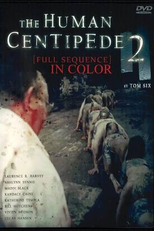 A Centopéia Humana 2 – Versão Colorida (Human Centipede 2 – Colour Version)