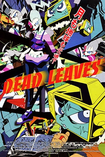 Dead Leaves - Poster / Capa / Cartaz - Oficial 1