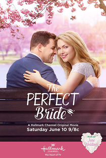 The Perfect Bride - Poster / Capa / Cartaz - Oficial 1