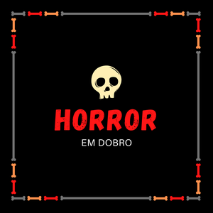 Foto de perfil de Horror em Dobro