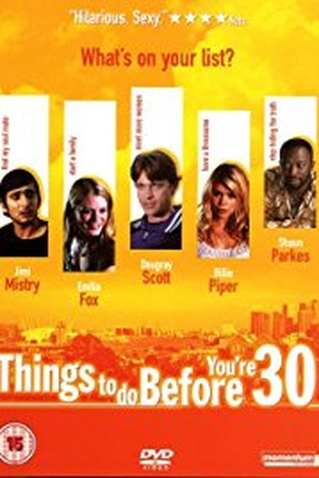 Poster de Filme Things to Do Before You're 30 (2005)