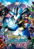 Pokémon, O Filme 8: Lucario e o Mistério de Mew (Gekijouban Poketto monsutâ Adobansu jenerêshon: Myuu to hadou no yuusha Rukario)