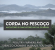 Corda no Pescoço - Avicultores e fumicultores no sul do Brasil