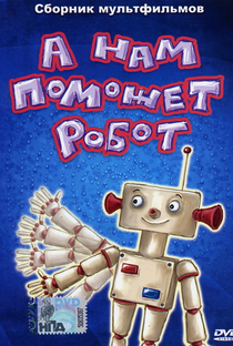 Robot Will Help Us - Poster / Capa / Cartaz - Oficial 2