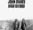 John Muir's High Sierra