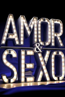 Amor e Sexo (10ª Temporada) - Poster / Capa / Cartaz - Oficial 1