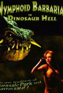 A Nymphoid Barbarian in Dinosaur Hell - Poster / Capa / Cartaz - Oficial 3