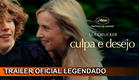 Culpa e Desejo 2023 Trailer Oficial Legendado