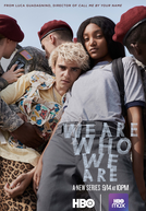 We Are Who We Are (1ª Temporada) (We Are Who We Are (Season 1))
