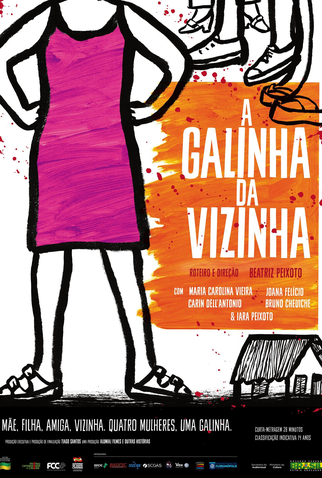 Poster 1 de Curta A Galinha da Vizinha (2008)