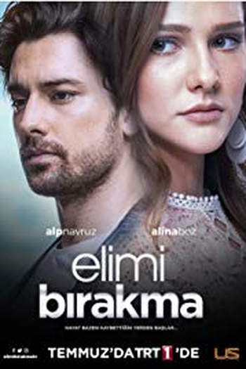 Poster de Série Elimi Birakma (2018)