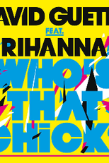 David Guetta Feat. Rihanna: Who's That Chick? (Day Version) (David Guetta Feat. Rihanna: Who's That Chick? (Day Version))