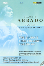 Claudio Abbado: The silence that follows the music (Claudio Abbado: The silence that follows the music)
