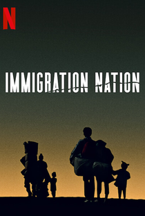 Immigration Nation - Poster / Capa / Cartaz - Oficial 1