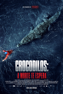 Crocodilos: A Morte Te Espera - Poster / Capa / Cartaz - Oficial 4