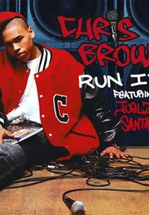 Chris Brown: Run It! (Chris Brown: Run It!)